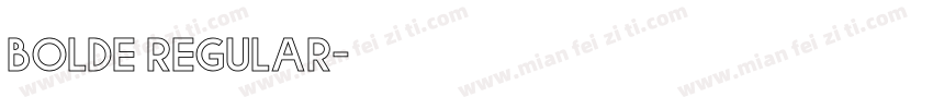 BOLDE Regular字体转换